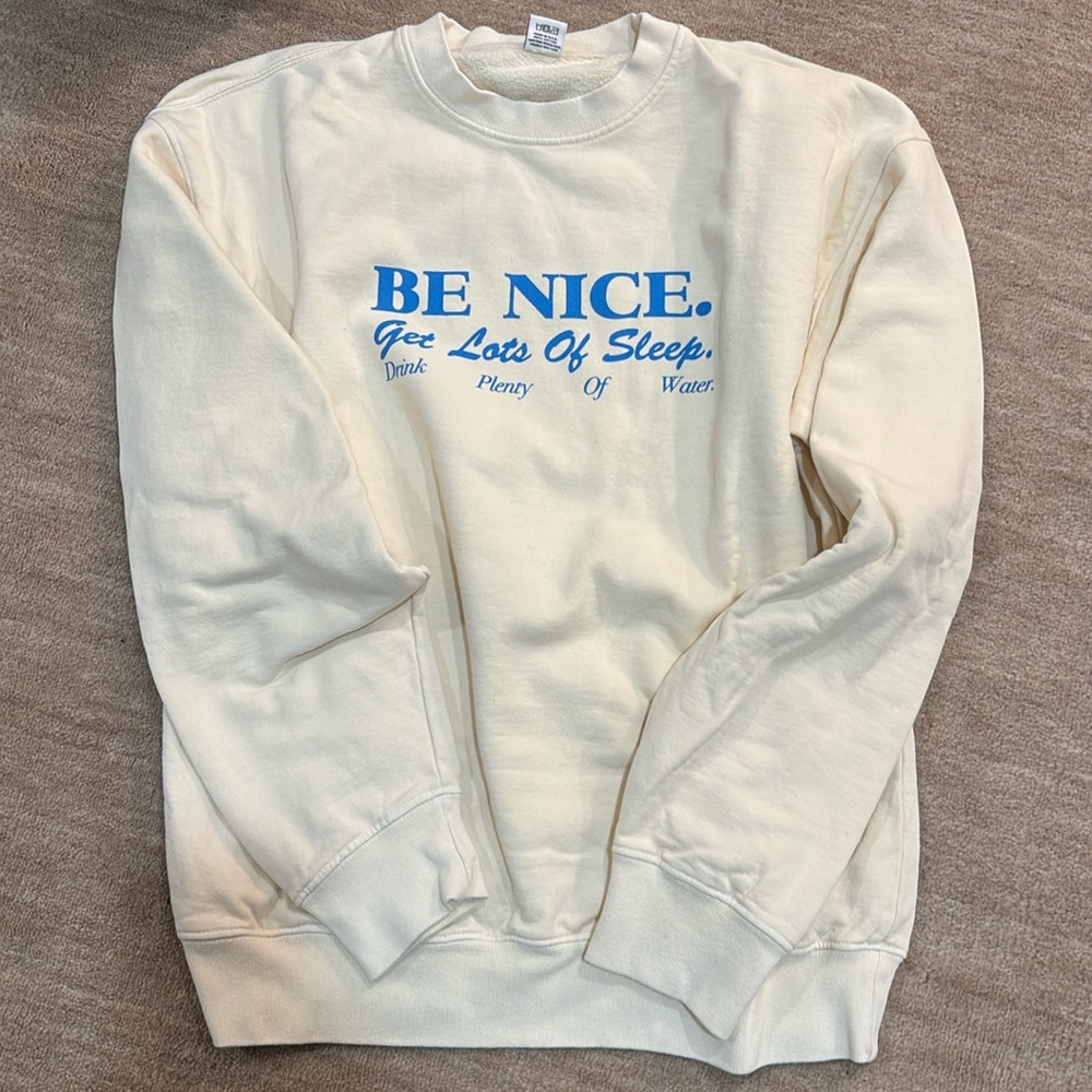 Sporty & Rich BE NICE Get Lots of Sleep Sweatshirt
